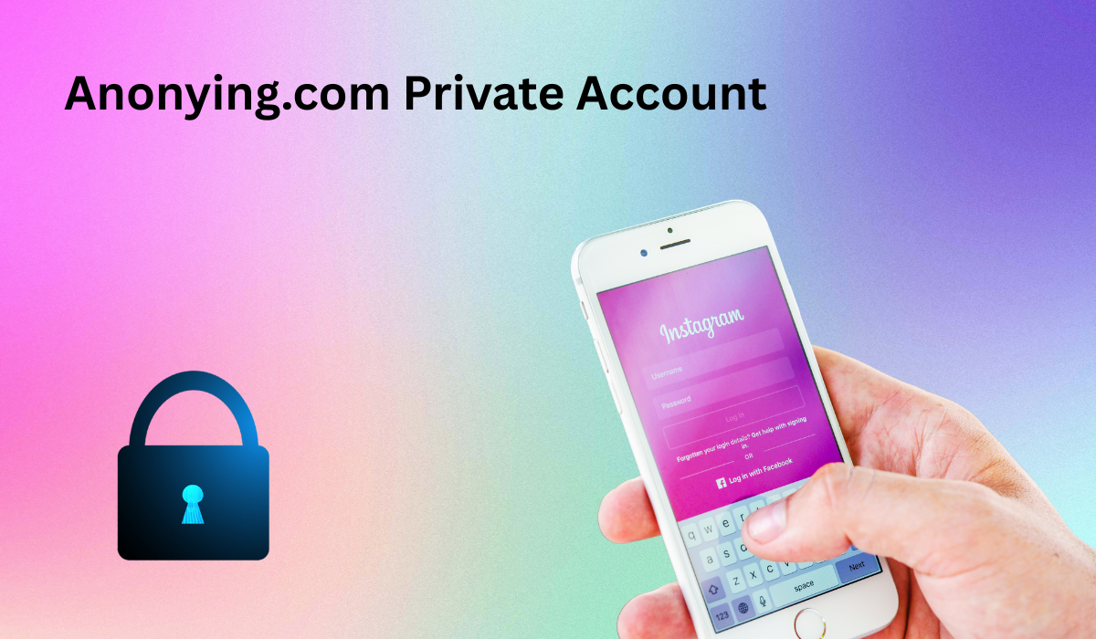 Anonying.com Private Account