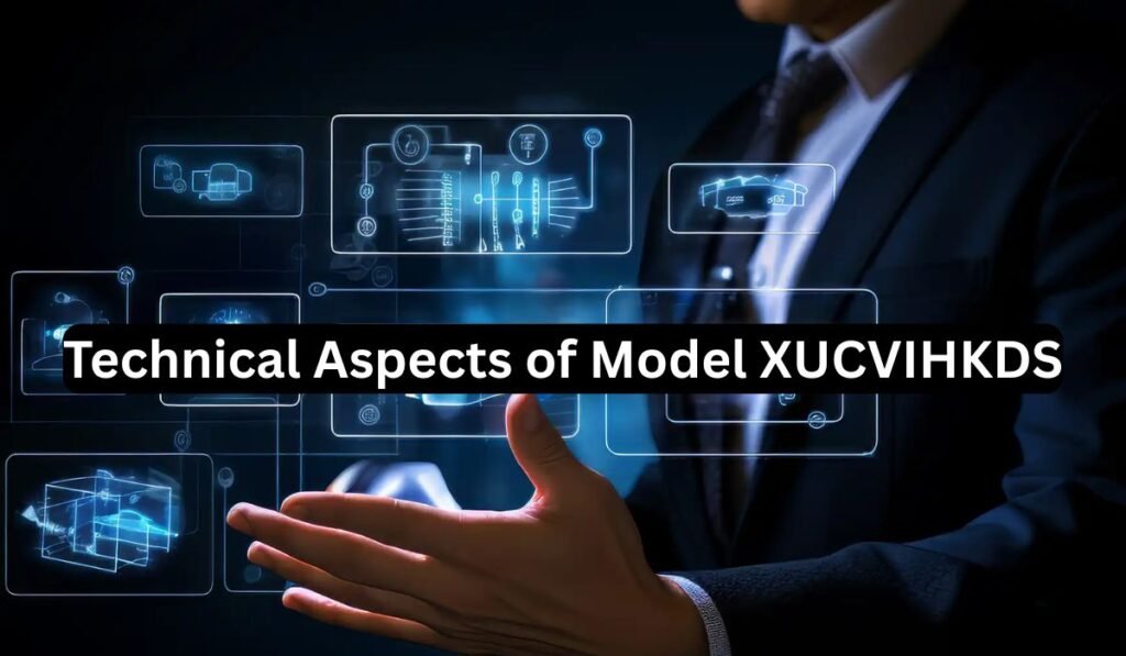 Technical Aspects of Model XUCVIHKDS